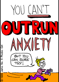You can?t outrun anxiety.  [Veronica] But you can sure try!