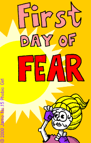 First Day of Fear