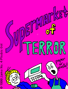 Supermarket of terror.  [Evil Checkout Clerk] Paper or plastic!?